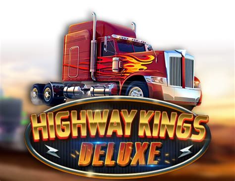 Highway Kings Deluxe Betfair